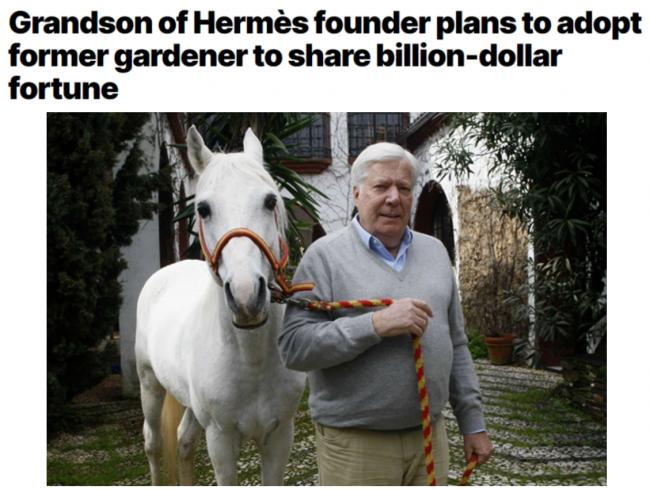 爱马仕百亿继承人要将巨额财产留给51岁园丁 爱马仕百亿继承人要将巨额财产留给51岁园丁